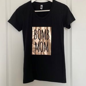 Scout & Indiana Rose Gold “Bomb Mom” tshirt